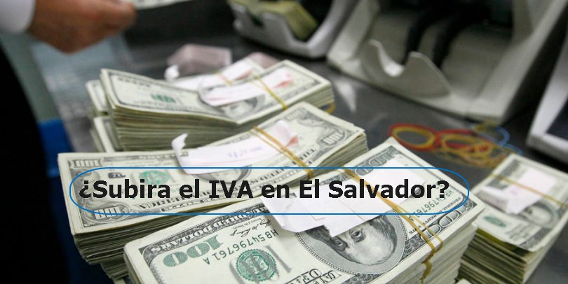 subira el iva en el salvador